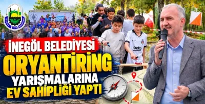İnegöl Belediyesi oryantiring yarışmalarına ev sahipliği yaptı
